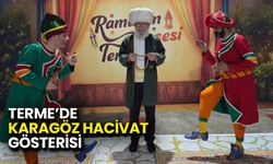 Terme’de Karagöz Hacivat Gösterisi