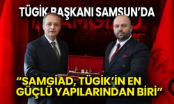SAMGİAD’a Üst Düzey Ziyaret! TÜGİK Başkanı Samsun’da
