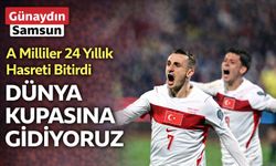 A Milliler Takım 24 Yıl Sonra Dünya Kupası’nda!