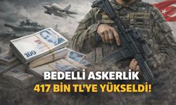 Bedelli Askerlik 417 Bin TL’ye Yükseliyor