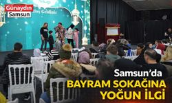 Samsun’da Bayram Sokağına Yoğun İlgi