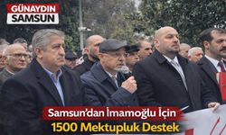 Samsun’dan İmamoğlu İçin 1500 Mektupluk Çağrı