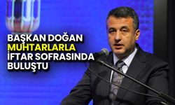 Vali Tavlı ve Başkan Doğan 17 İlçenin Muhtarlarıyla Aynı Sofrada Buluştu