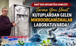OMÜ’den Antarktika Hamlesi: Tarıma Yeni Umut