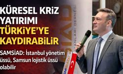 Küresel Kriz Yatırımı Türkiye’ye Kaydırabilir