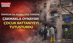 Samsun'da Çakmakla Oynayan Çocuk Battaniyeyi Tutuşturdu