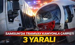 Samsun’da Tramvay Kamyonla Çarpıştı: 3 Yaralı