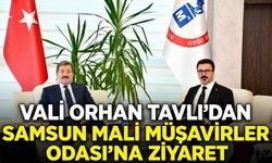 Vali Orhan Tavlı'dan SMMO'ya Ziyaret