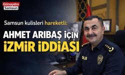 Samsun'da Emniyet Müdürü Gidiyor mu? İzmir İddiası Gündemde!
