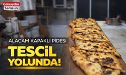 Alaçam Kapaklı Pidesi Tescil Yolunda!