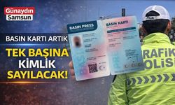 Basın Kartı Artık Tek Başına Kimlik Sayılacak!
