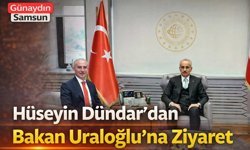 Hüseyin Dündar’dan Bakan Uraloğlu’na Ziyaret