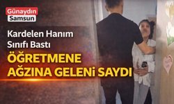 Samsun’da Veliden Öğretmene Şok Tehdit! Ders Basıldı