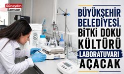 Samsun’da Tarımda Yeni Dönem: Bitki Doku Kültürü Laboratuvarı Açılıyor