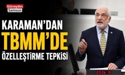 Milletvekili Karaman’dan TBMM’de Özelleştirme Tepkisi