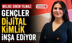 Melike Sinem Yılmaz: Gençler Dijital Kimlik İnşa Ediyor