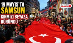 19 Mayıs’ta Samsun Kırmızı Beyaza Büründü