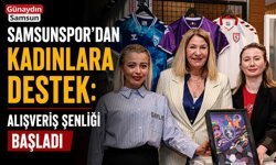 Samsunspor’dan Kadınlara Destek: Alışveriş Şenliği Başladı