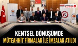 Samsun’da Kentsel Dönüşümde Müteahhit İmzaları Atıldı