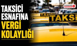 Taksici Esnafına Vergi Kolaylığı