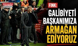 Fink: Galibiyeti Başkanımıza Armağan Ediyoruz