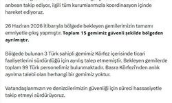 Bakan Uraloğlu: 15 gemimiz güvenli şekilde Basra Körfezi'nden ayrılmıştır