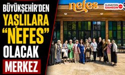 Büyükşehir'den Yaşlılara "Nefes" Olacak Merkez