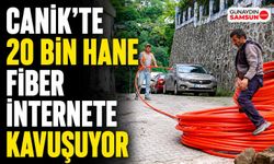 Canik'te 20 Bin Hane Fiber İnternete Kavuşuyor