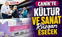 Canik'te Kültür ve Sanat Rüzgarı Esecek