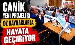 Canik Yeni Projeleri Öz Kaynaklarla Hayata Geçiriyor
