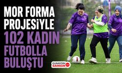 Mor Forma Projesiyle 102 Kadın Futbolla Buluştu
