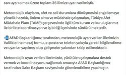 AFAD: Uyarı verilen illerde 18 bin 705 personel görevlendirildi
