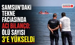 Samsun'daki Tekne Faciasında Acı Bilanço: Ölü Sayısı 3'e Yükseldi