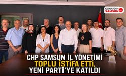 CHP Samsun İl Yönetimi Toplu İstifa Ederek Yeni Parti'ye Katıldı