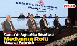 Samsun'da Bağımlılıkla Mücadelede Medyanın Rolü Masaya Yatırıldı