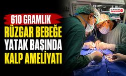 610 Gramlık Rüzgar Bebeğe Yatak Başında Kalp Ameliyatı