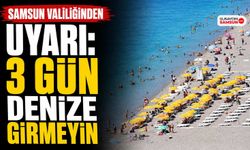 Samsun Valiliğinden Uyarı: 3 Gün Denize Girmeyin