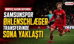 Norveç Basını Duyurdu: Samsunspor Øhlenschlæger Transferinde Sona Yaklaştı