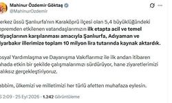 Şanlıurfa merkezli depremden etkilenenler için 10 milyon lira kaynak aktarıldı