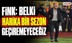 Fink: Belki Harika Bir Sezon Geçiremeyeceğiz