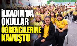 İlkadım’da Okullar Öğrencilerine Kavuştu