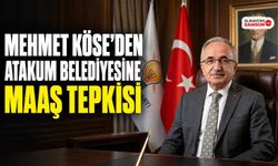 Mehmet Köse’den Atakum Belediyesine Maaş Tepkisi