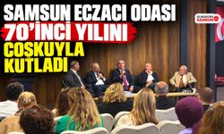 Samsun Eczacı Odası 70’inci Yılını Coşkuyla Kutladı