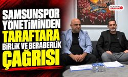 Samsunspor Yönetiminden Taraftara Birlik ve Beraberlik Çağrısı