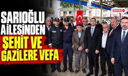 Sarıoğlu Ailesinden Şehit ve Gazilere Vefa