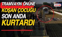 Tramvayın Önüne Koşan Çocuğu Son Anda Kurtardı