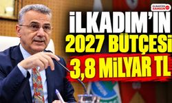 İlkadım’ın 2027 Bütçesi 3,8 Milyar TL