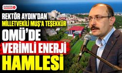 OMÜ’nün 15 Binasında Enerji Verimliliği Dönüşümü: KABEV-2 Kapsamına Alındı