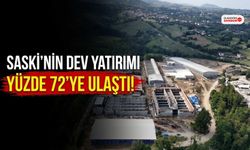 SASKİ'nin 1,7 Milyarlık Dev Su Arıtma Yatırımında Yüzde 72 Seviyesine Ulaşıldı