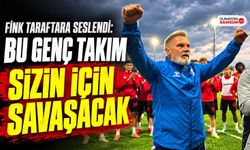 Fink’ten Taraftara Çağrı: Bu Takımın Size İhtiyacı Var